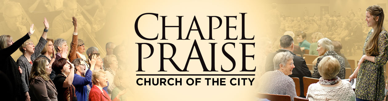 Chapel Praise at Church of the City